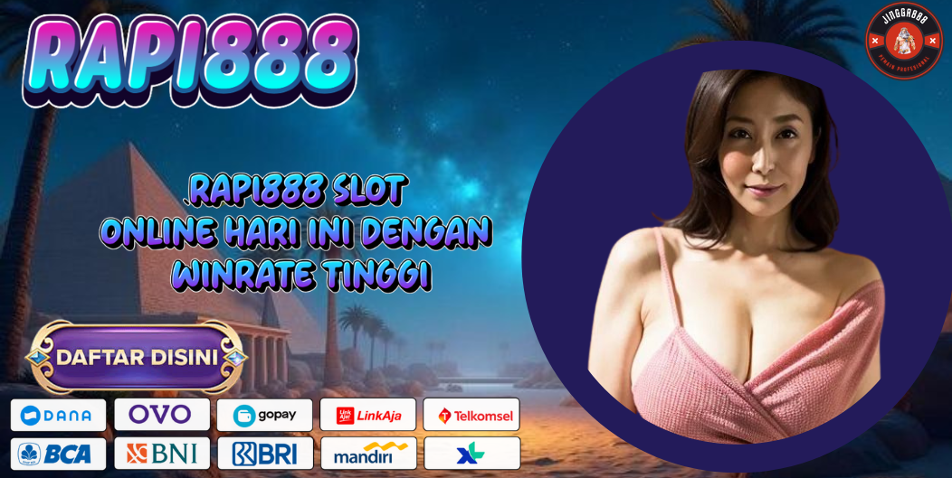 RAPI888 SLOT ONLINE HARI INI DENGAN WINRATE TINGGI